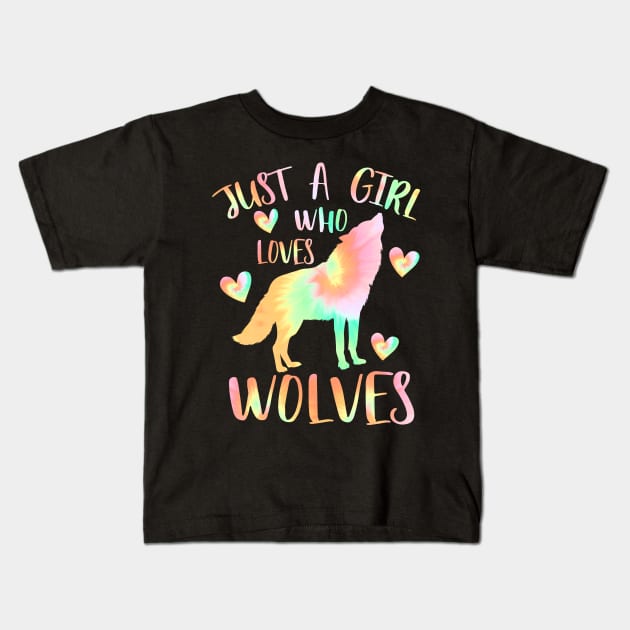 just a girl who loves wolves Kids T-Shirt by PrettyPittieShop